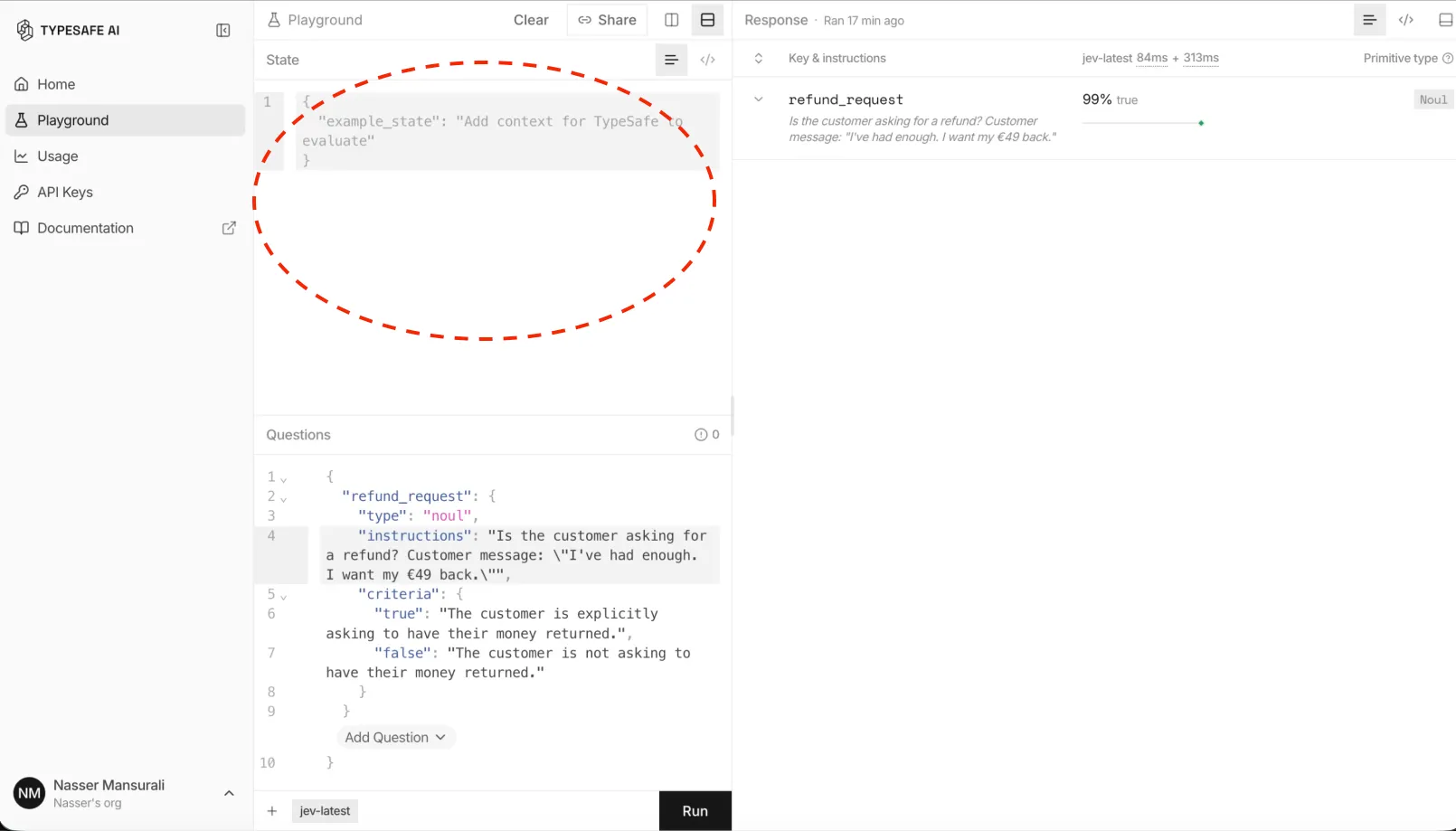 The State section in the TypeSafe Playground - this is where your customer message or scenario goes